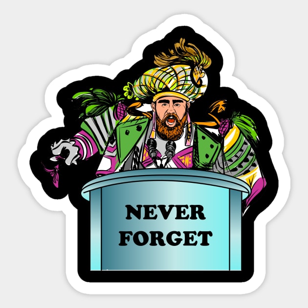 Never Forget Sticker by Philly Drinkers